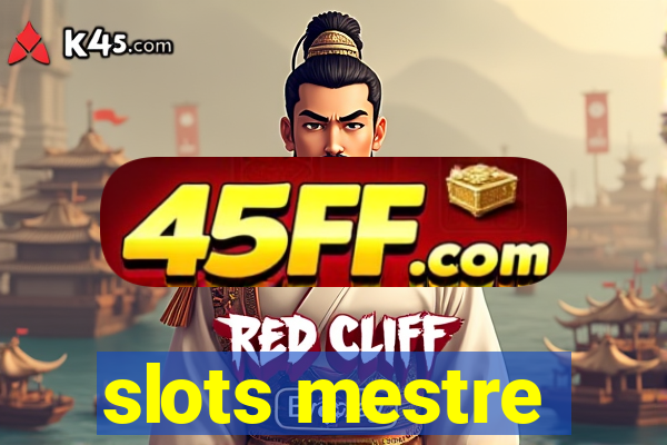 slots mestre